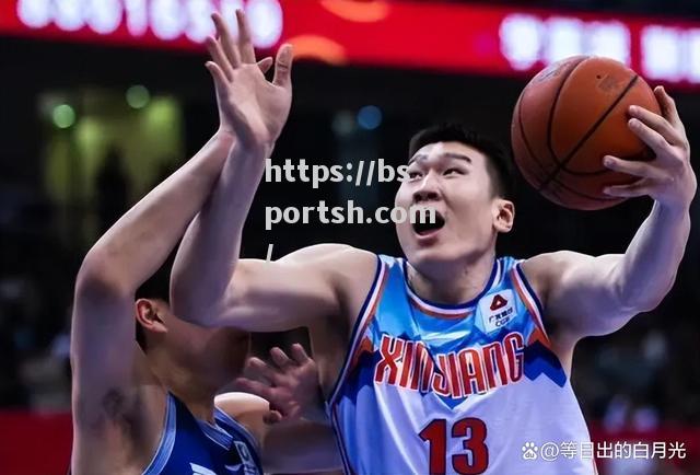 bsports体育-CBA赛事酝酿恢复升降级制度队伍备战备不俱佳促热辩_